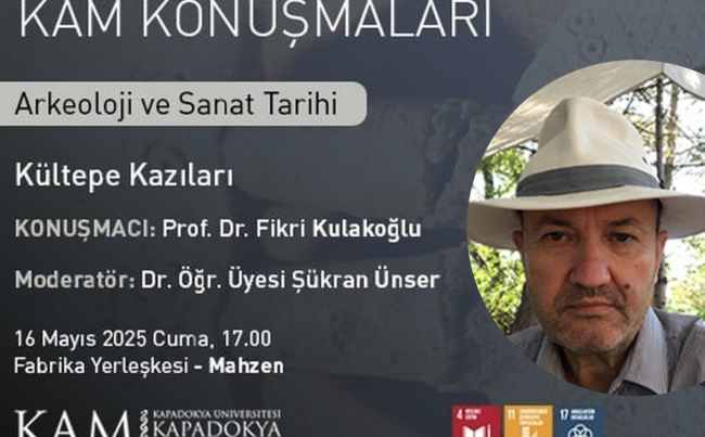 KAM Konuşmaları: Arkeoloji ve Sanat Tarihi, Kültepe Kazıları